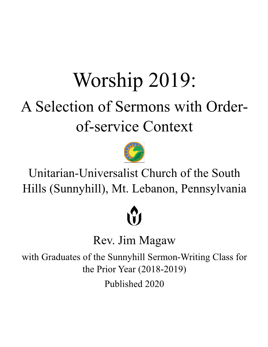 Worship 2019: a Selection of Sermons with Order- Of-Service Context