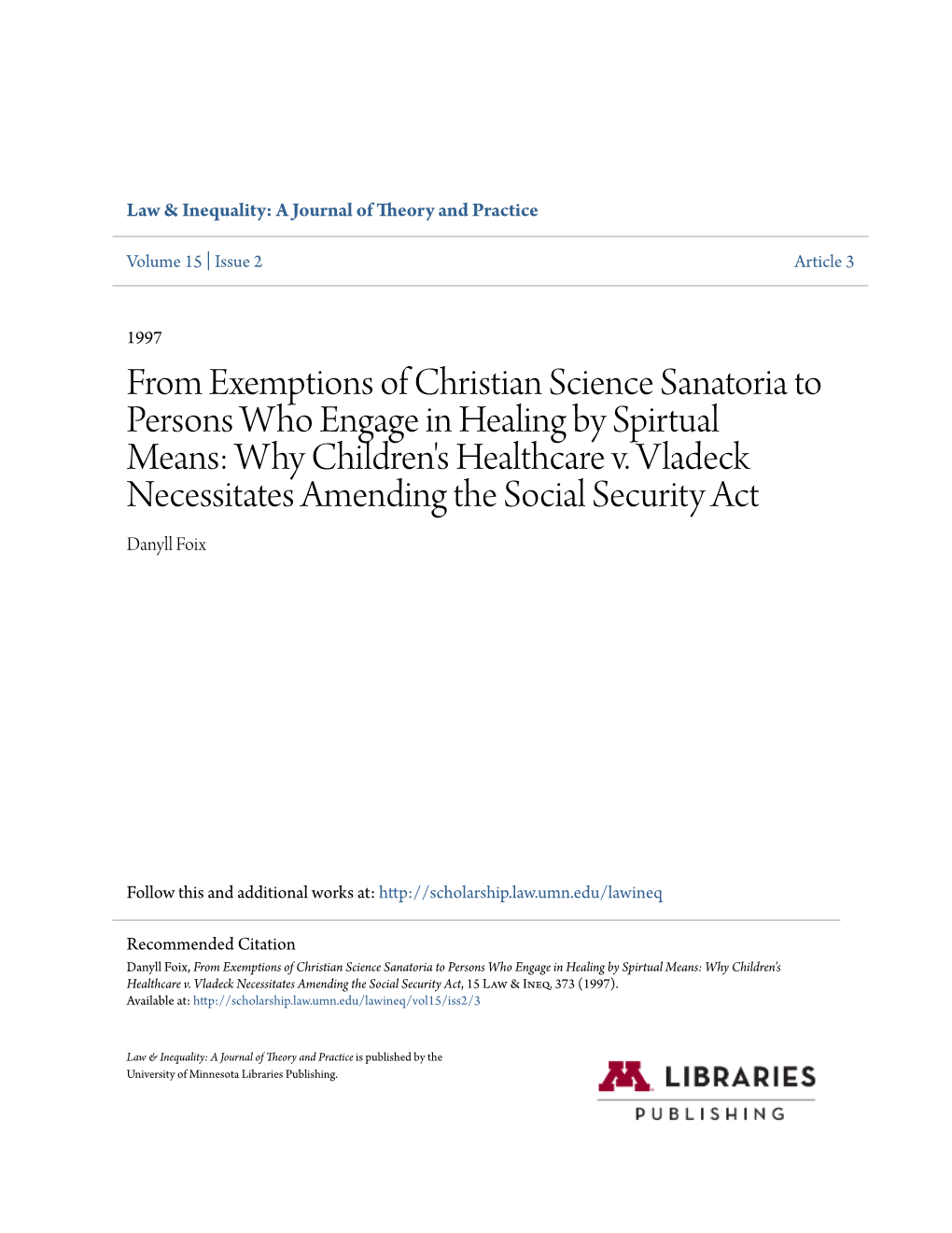 From Exemptions of Christian Science Sanatoria to Persons Who Engage in Healing by Spirtual Means: Why Children's Healthcare V