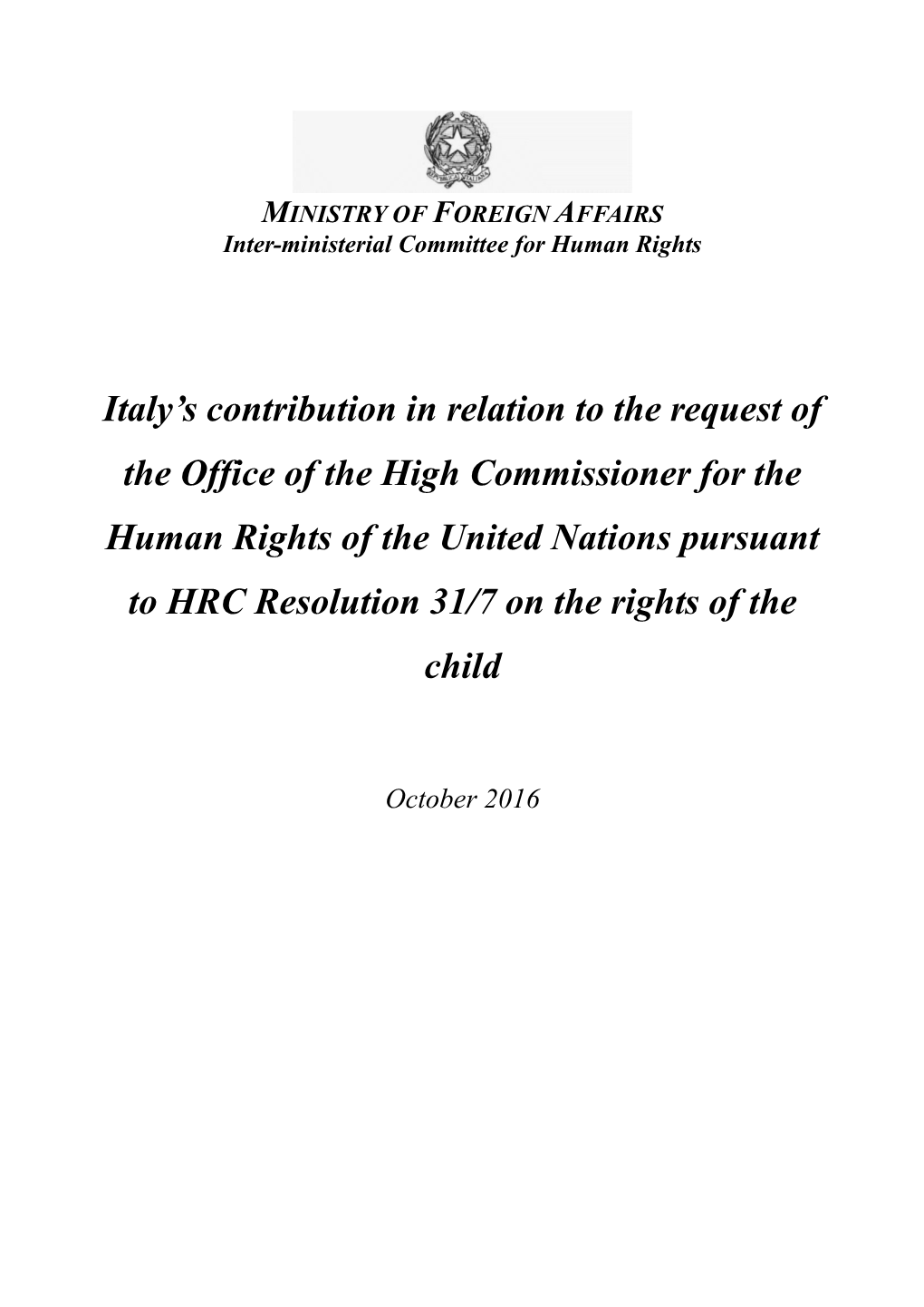 Italy's Contribution in Relation to the Request of the Office Of