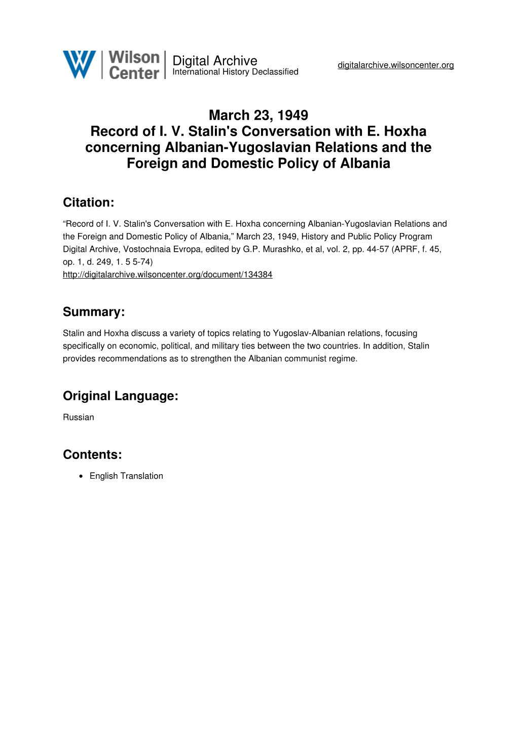 March 23, 1949 Record of I. V. Stalin's Conversation with E. Hoxha Concerning Albanian-Yugoslavian Relations and the Foreign and Domestic Policy of Albania