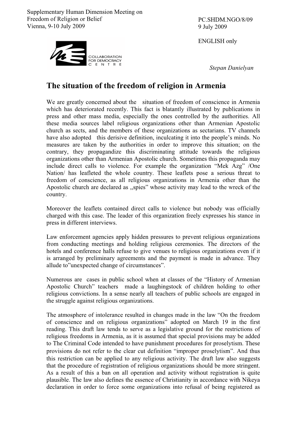 The Situation of the Freedom of Religion in Armenia