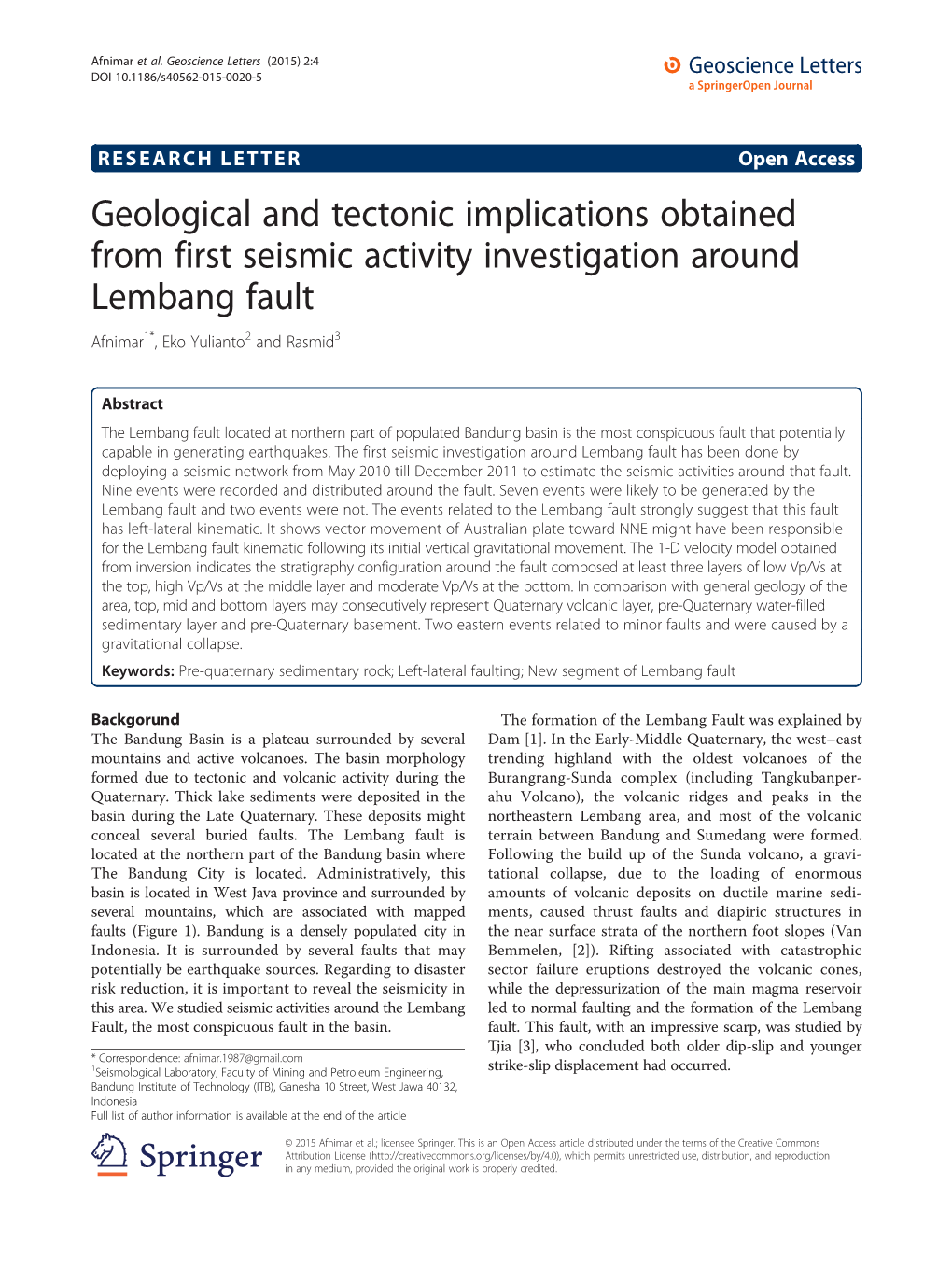 Geological and Tectonic Implications Obtained from First Seismic Activity Investigation Around Lembang Fault Afnimar1*, Eko Yulianto2 and Rasmid3