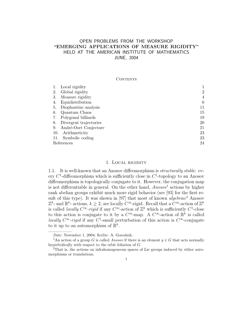 Emerging Applications of Measure Rigidity” Held at the American Institute of Mathematics June, 2004