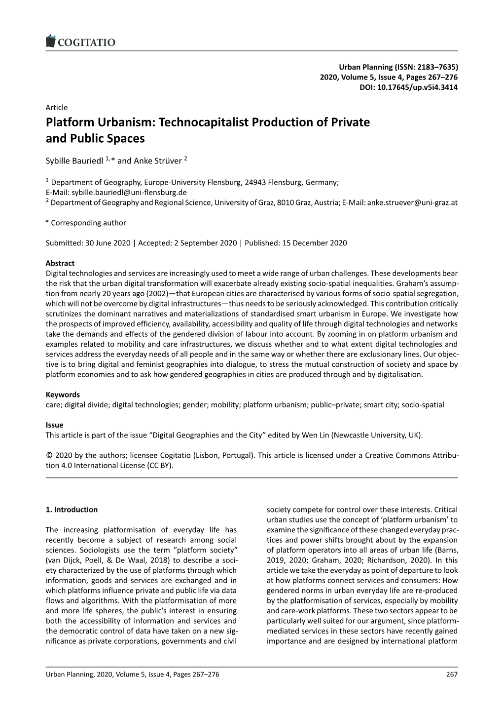 Platform Urbanism: Technocapitalist Production of Private and Public Spaces