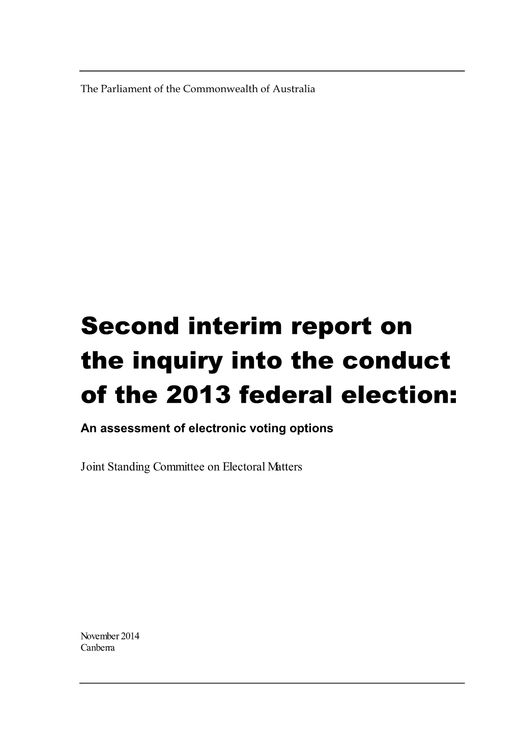 Second Interim Report on the Inquiry Into the Conduct of the 2013 Federal Election