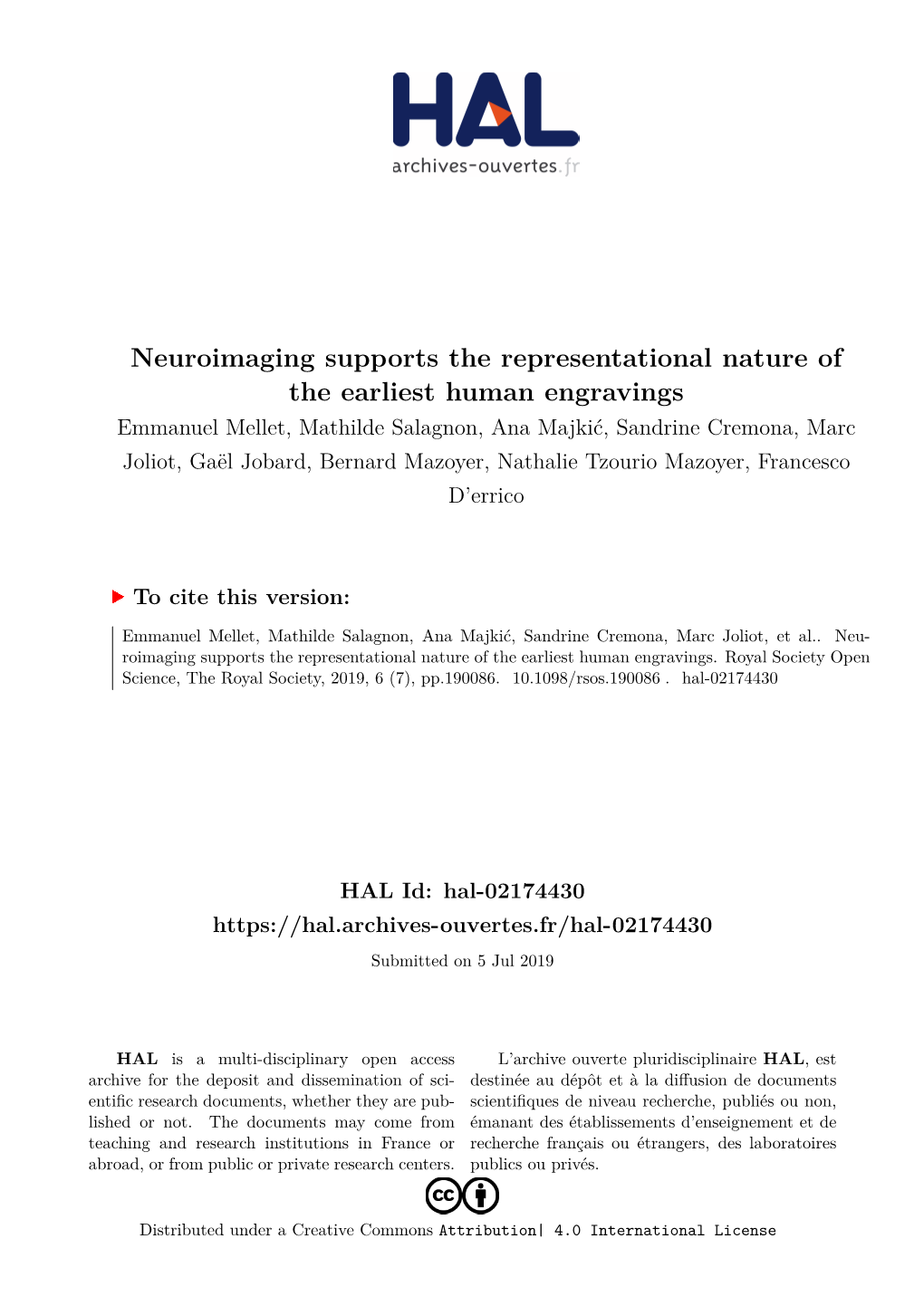 Neuroimaging Supports the Representational Nature of the Earliest Human Engravings