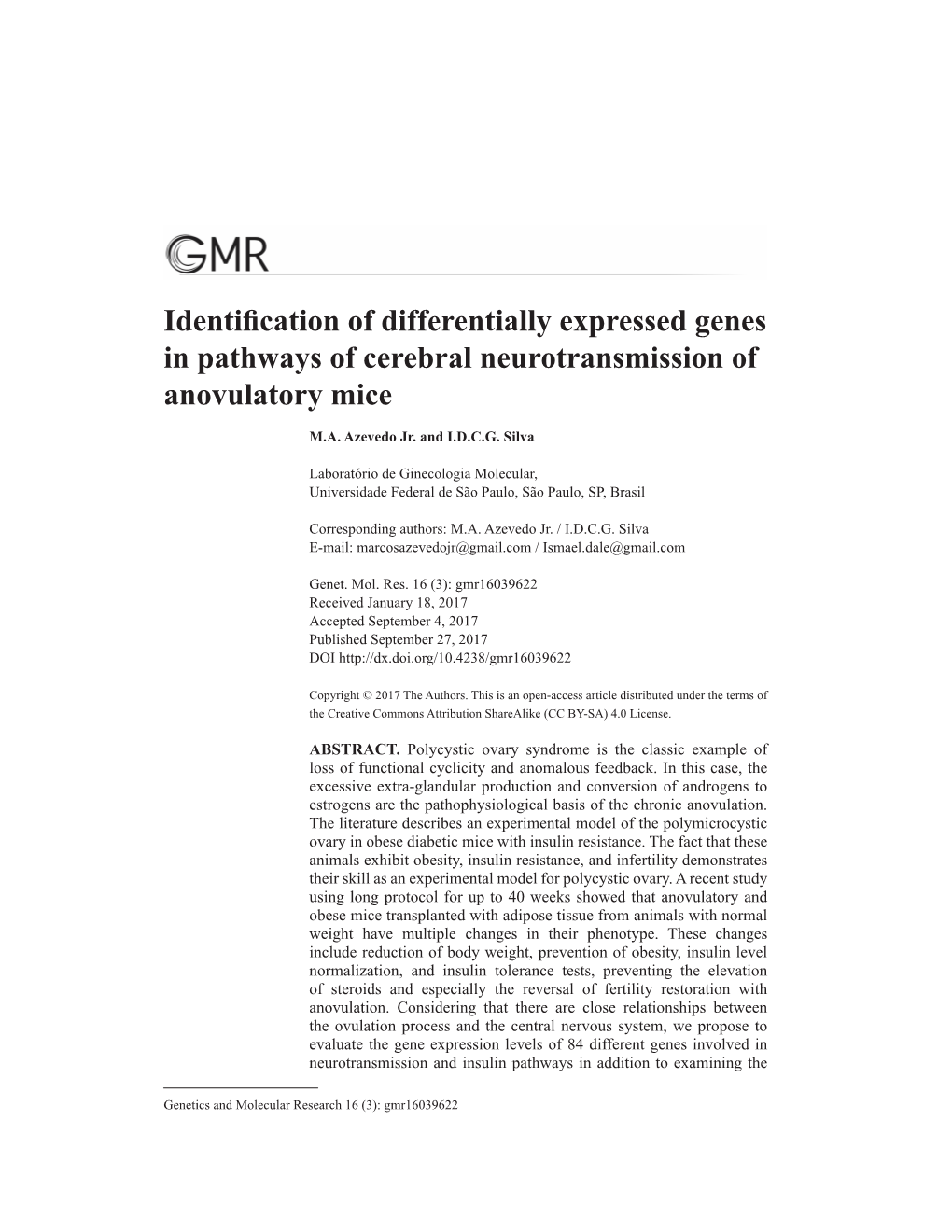 Identification of Differentially Expressed Genes in Pathways of Cerebral Neurotransmission of Anovulatory Mice