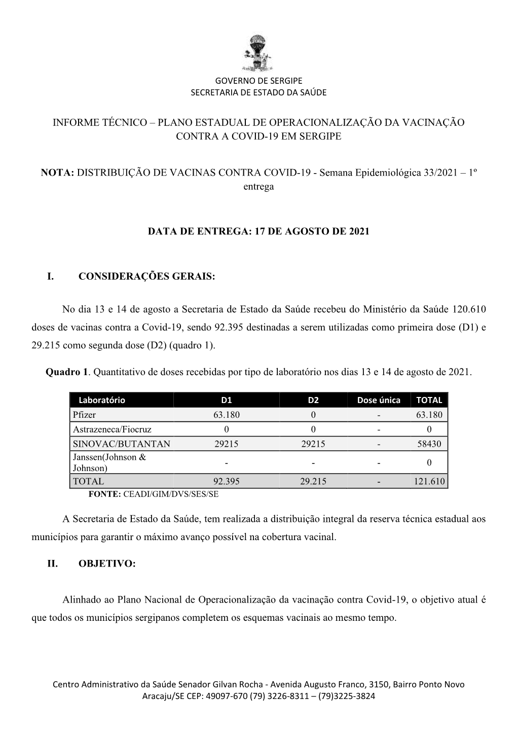 NOTA: DISTRIBUIÇÃO DE VACINAS CONTRA COVID-19 - Semana Epidemiológica 33/2021 – 1º Entrega