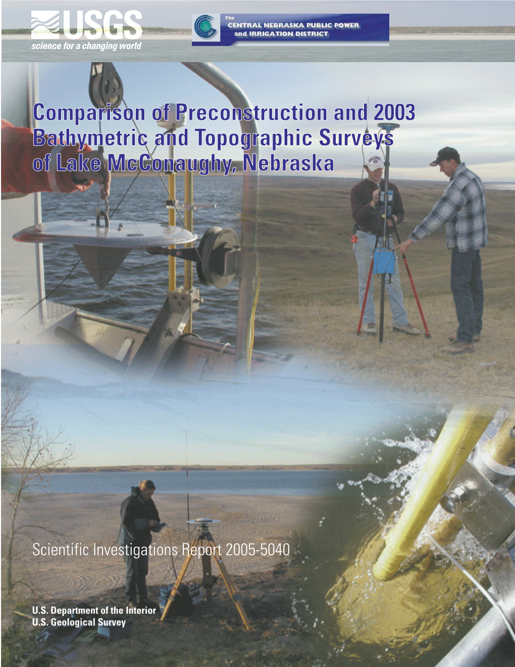 Comparison of Preconstruction and 2003 Bathymetric and Topographic Surveys of Lake Mcconaughy, Nebraska