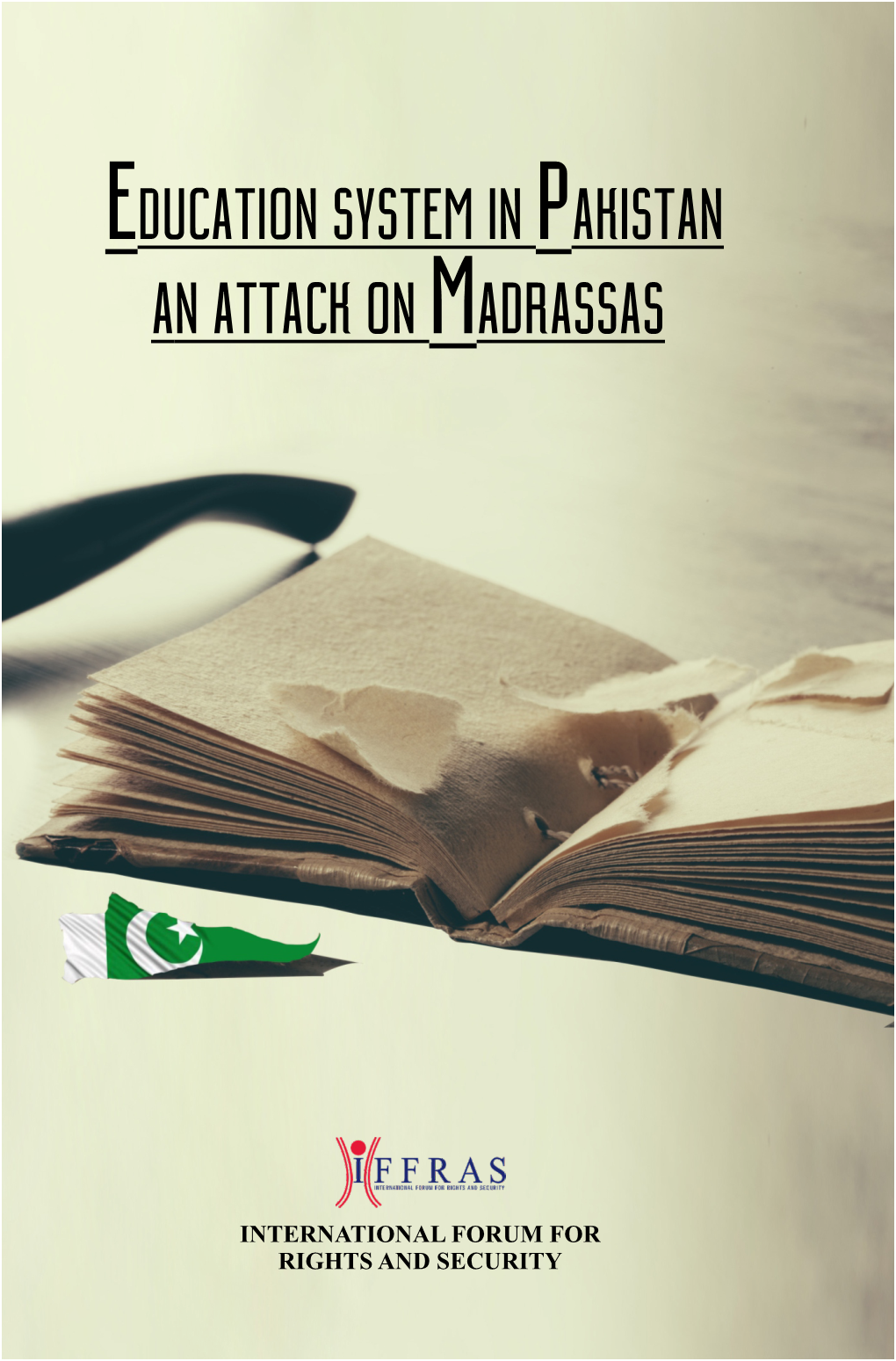 Education System in Pakistan an Attack on Madrassas