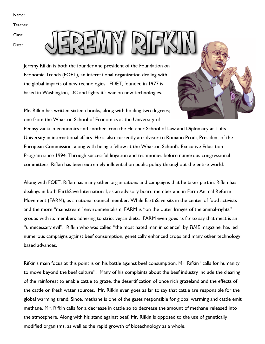 Jeremy Rifkin Is Both the Founder And