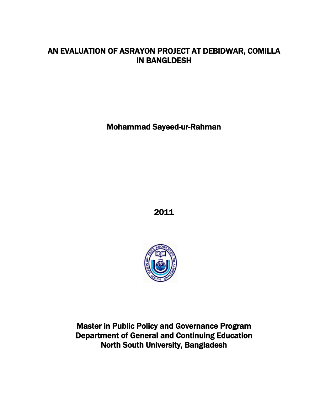 An Evaluation of Asrayon Project at Debidwar, Comilla in Bangldesh