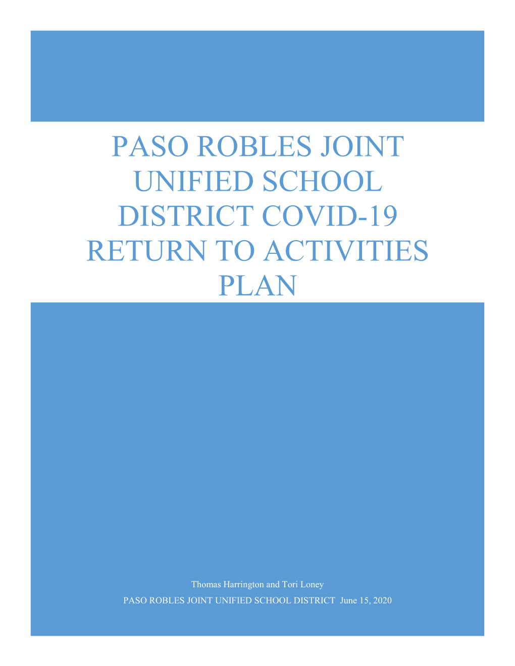Paso Robles Joint Unified School District Covid-19 Return to Activities Plan
