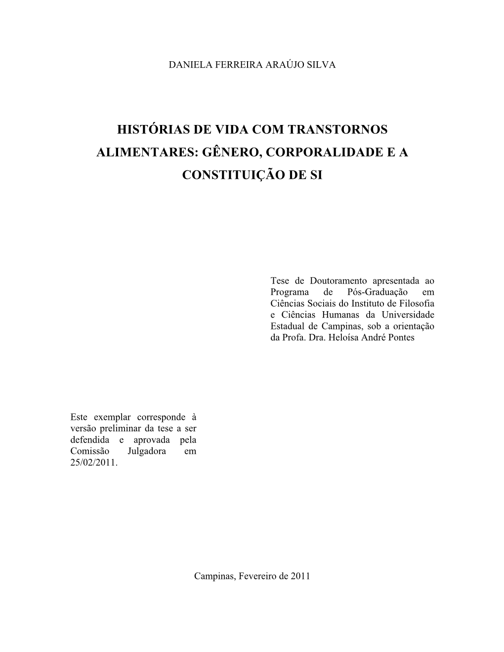 Histórias De Vida Com Transtornos Alimentares: Gênero, Corporalidade E a Constituição De Si