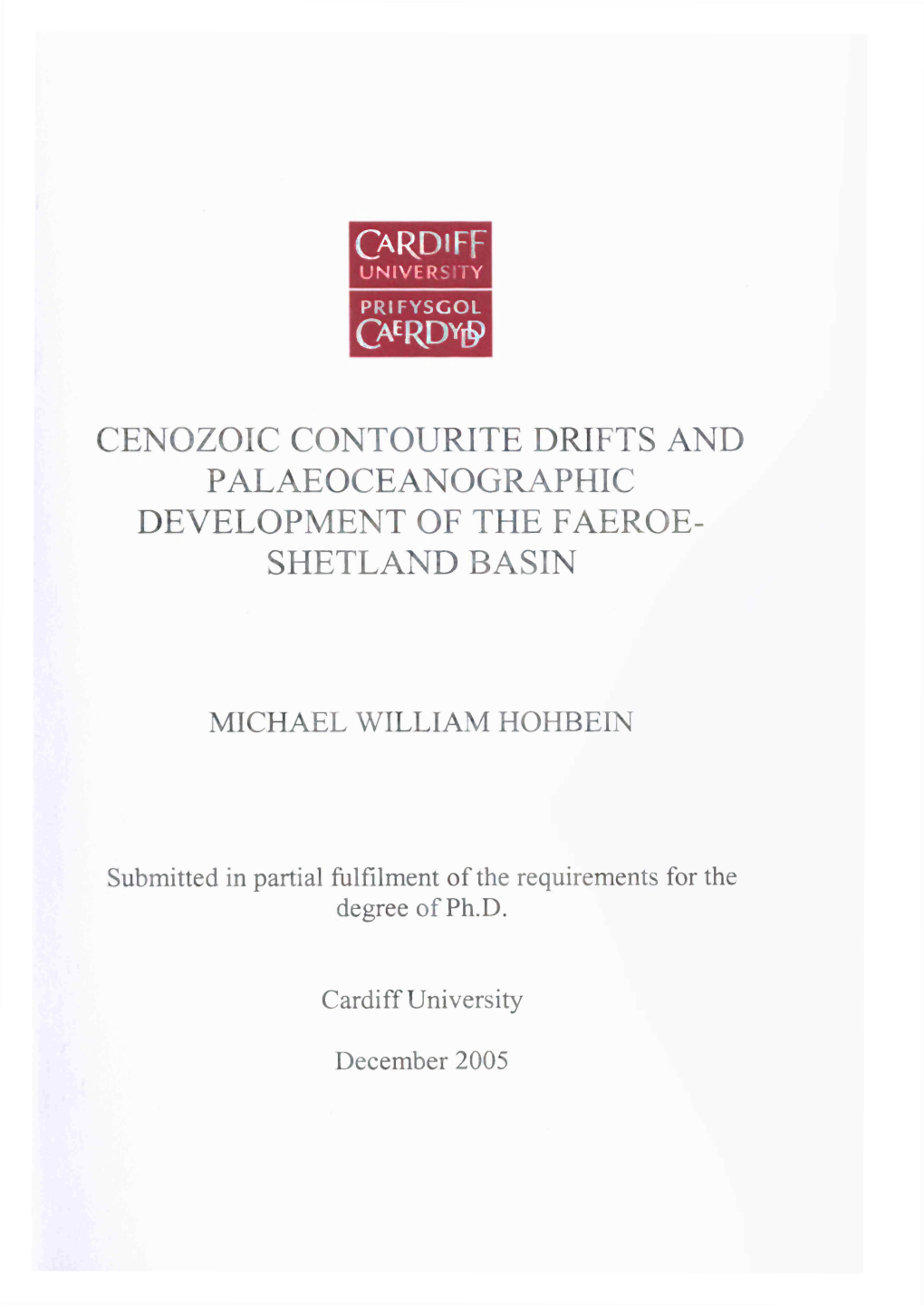 Cenozoic Contourite Drifts and Palaeoceanographic Development of the Faeroe- Shetland Basin