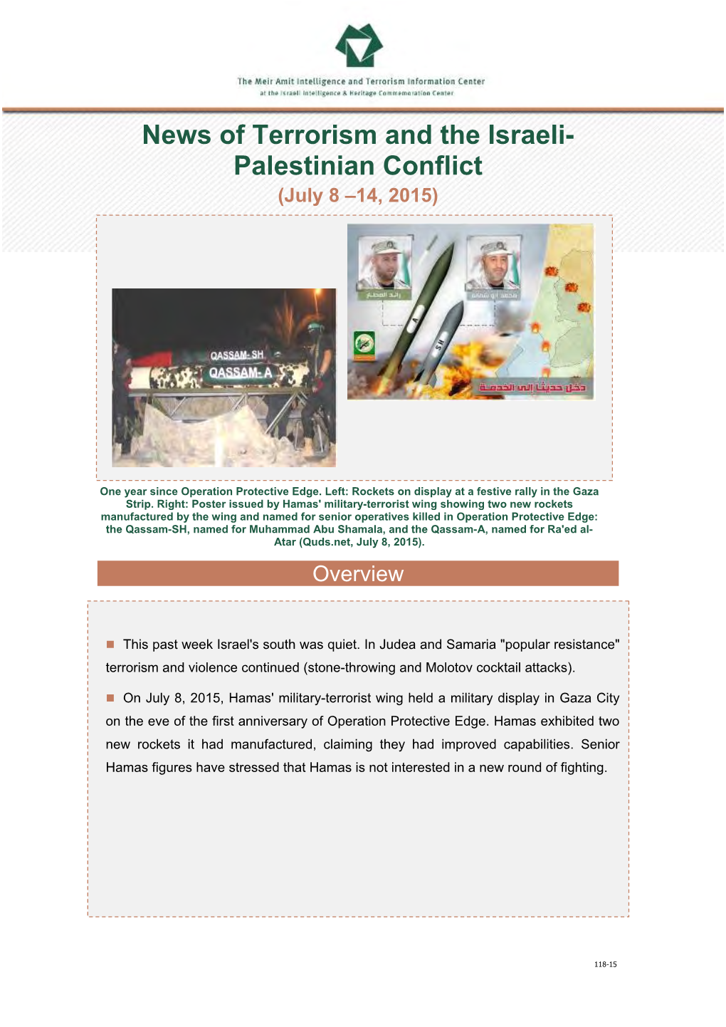 News of Terrorism and the Israeli-Palestinian Conflict (July 8 –14