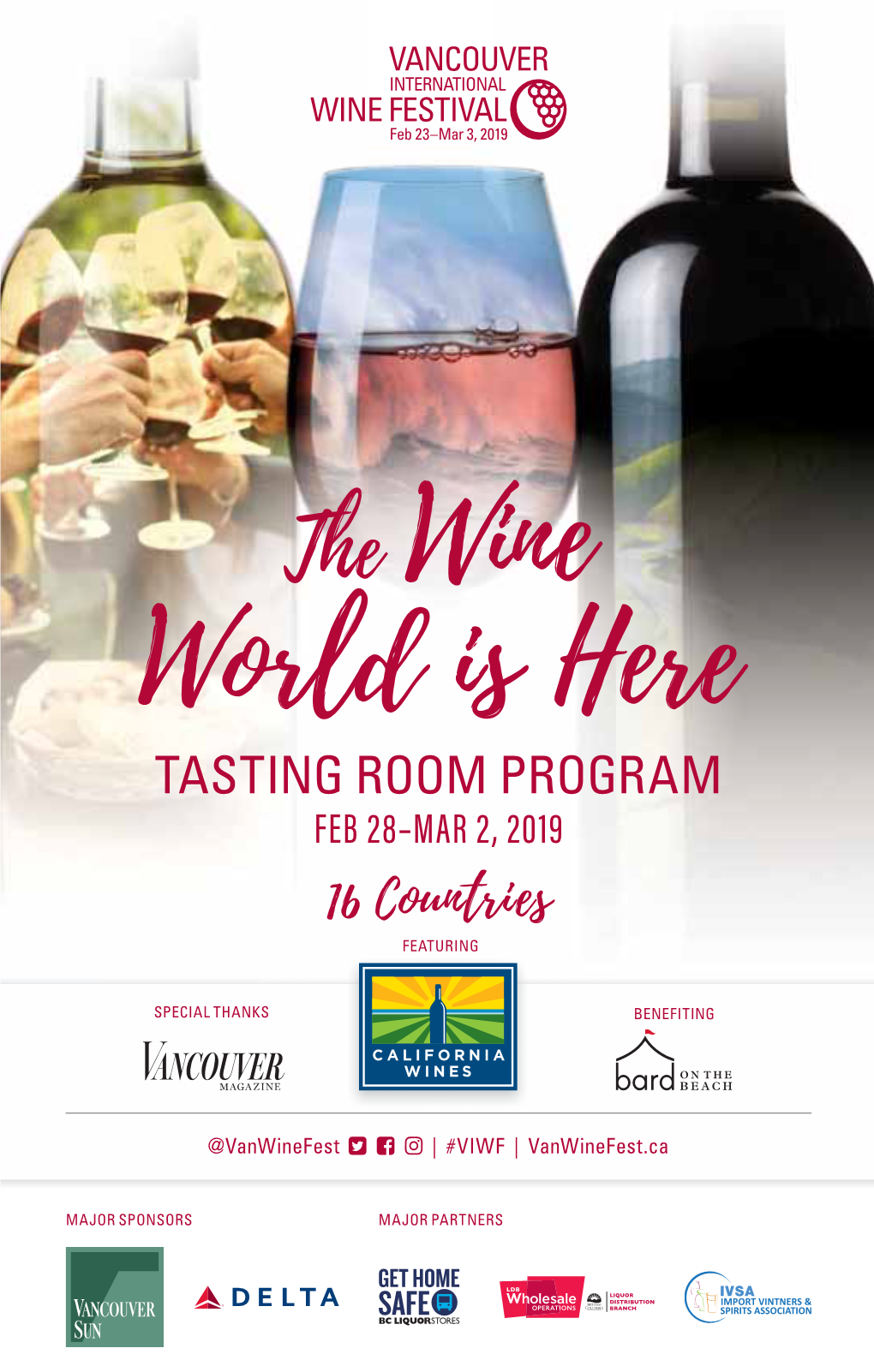 World Is Here TASTING ROOM PROGRAM FEB 28–MAR 2, 2019 16 Countries