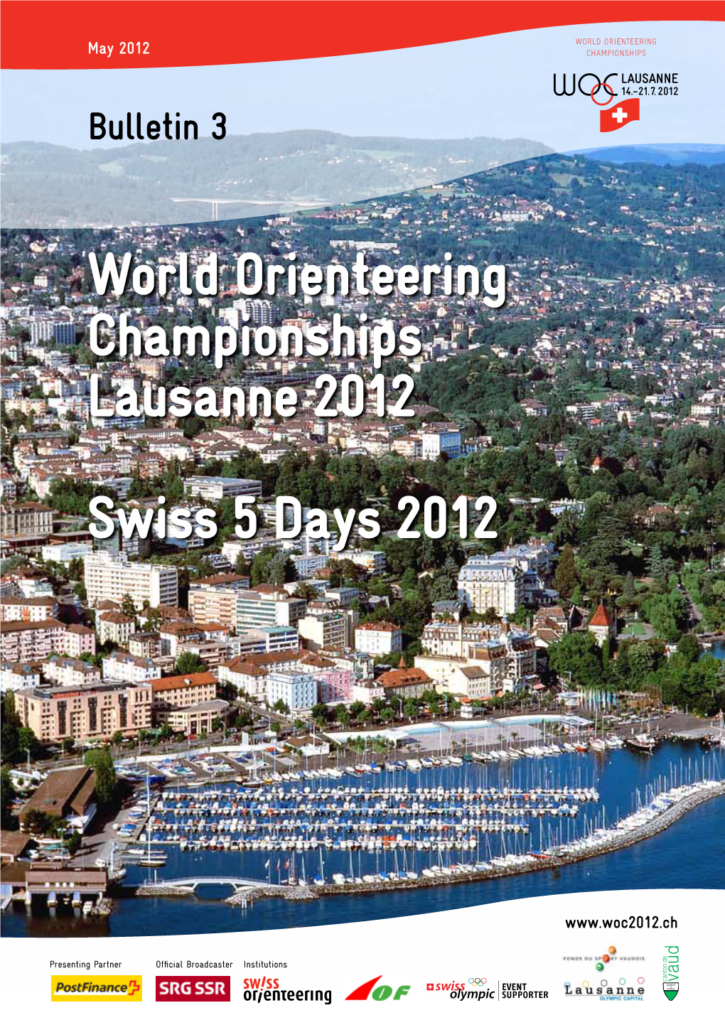 World Orienteering Championships Lausanne 2012 Swiss 5 Days 2012