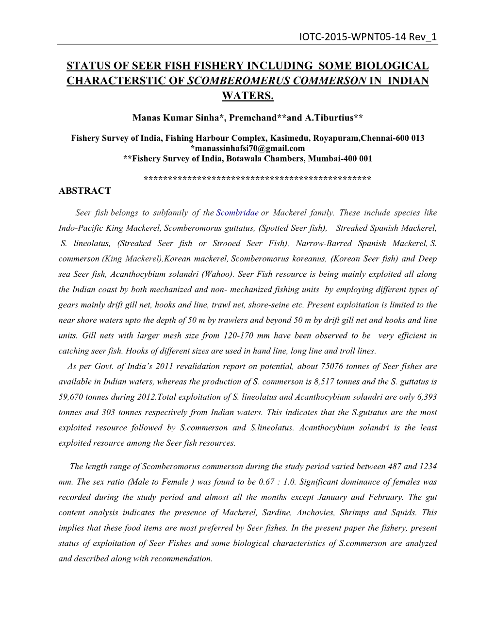 IOTC-2015-WPNT05-14 Rev 1 STATUS of SEER FISH FISHERY