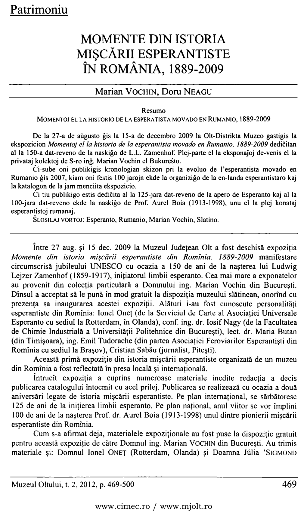 Patrimoniu MOMENTE DIN ISTORIA MIŞCĂRII ESPERANTISTE ÎN ROMÂNIA, 1889-2009