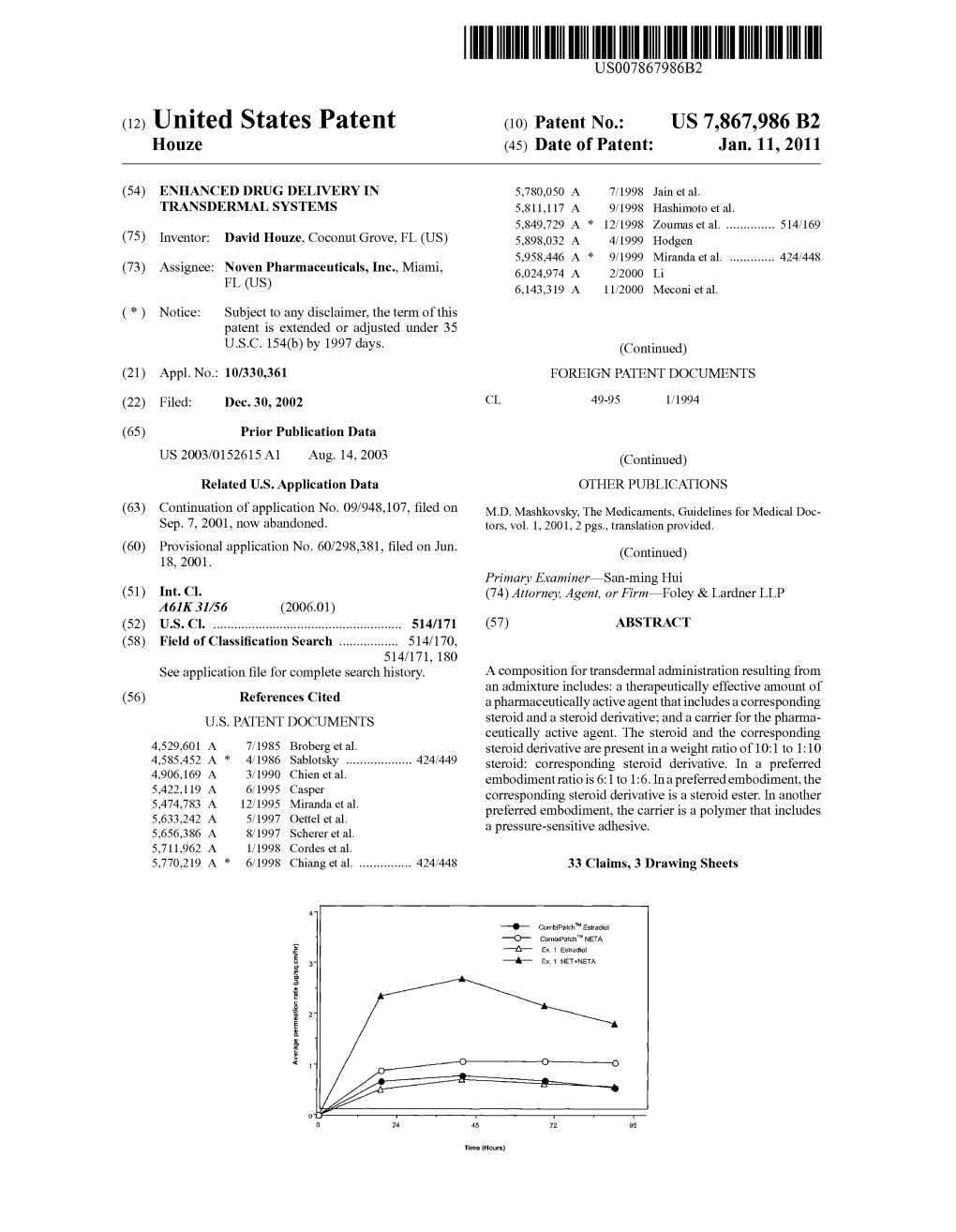 (12) United States Patent (10) Patent No.: US 7,867,986 B2 Houze (45) Date of Patent: Jan