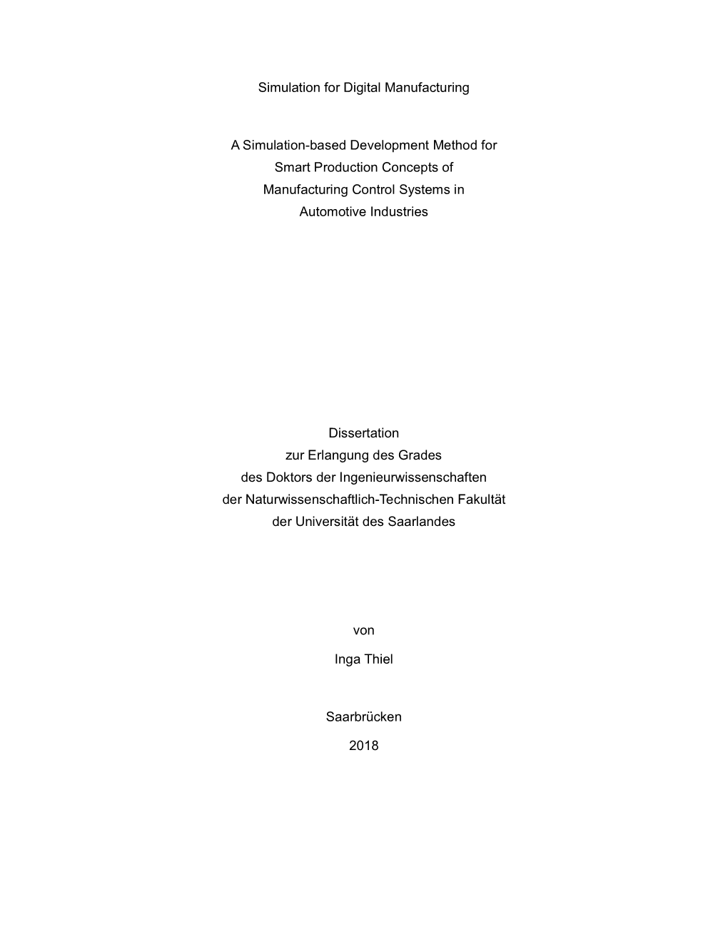 Simulation for Digital Manufacturing a Simulation-Based Development Method for Smart Production Concepts of Manufacturing Cont