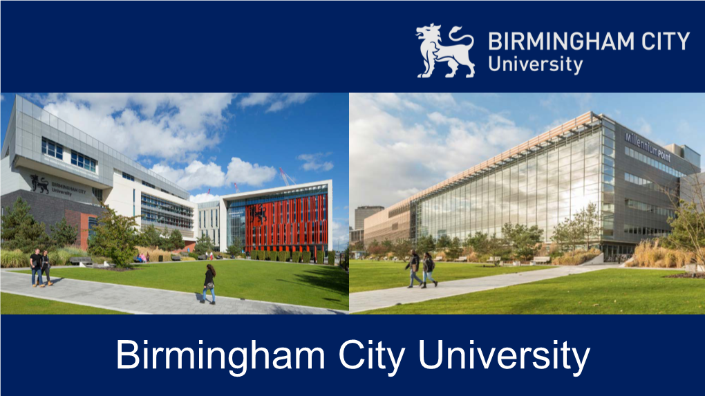 Birmingham City University About BIRMINGHAM