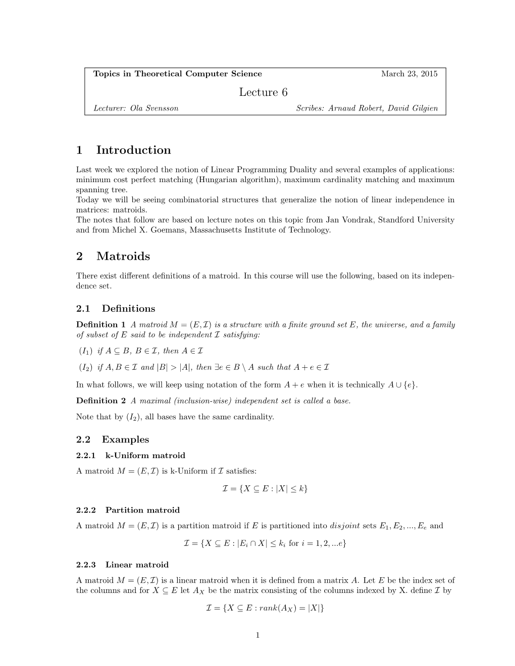 Lecture 6 1 Introduction 2 Matroids