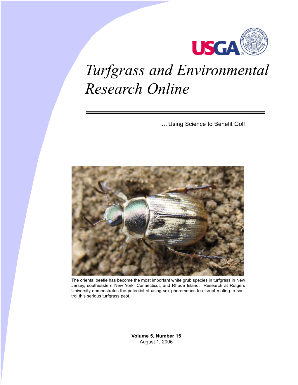Mating Disruption of Oriental Beetle with Sprayable Sex Pheromone Formulations