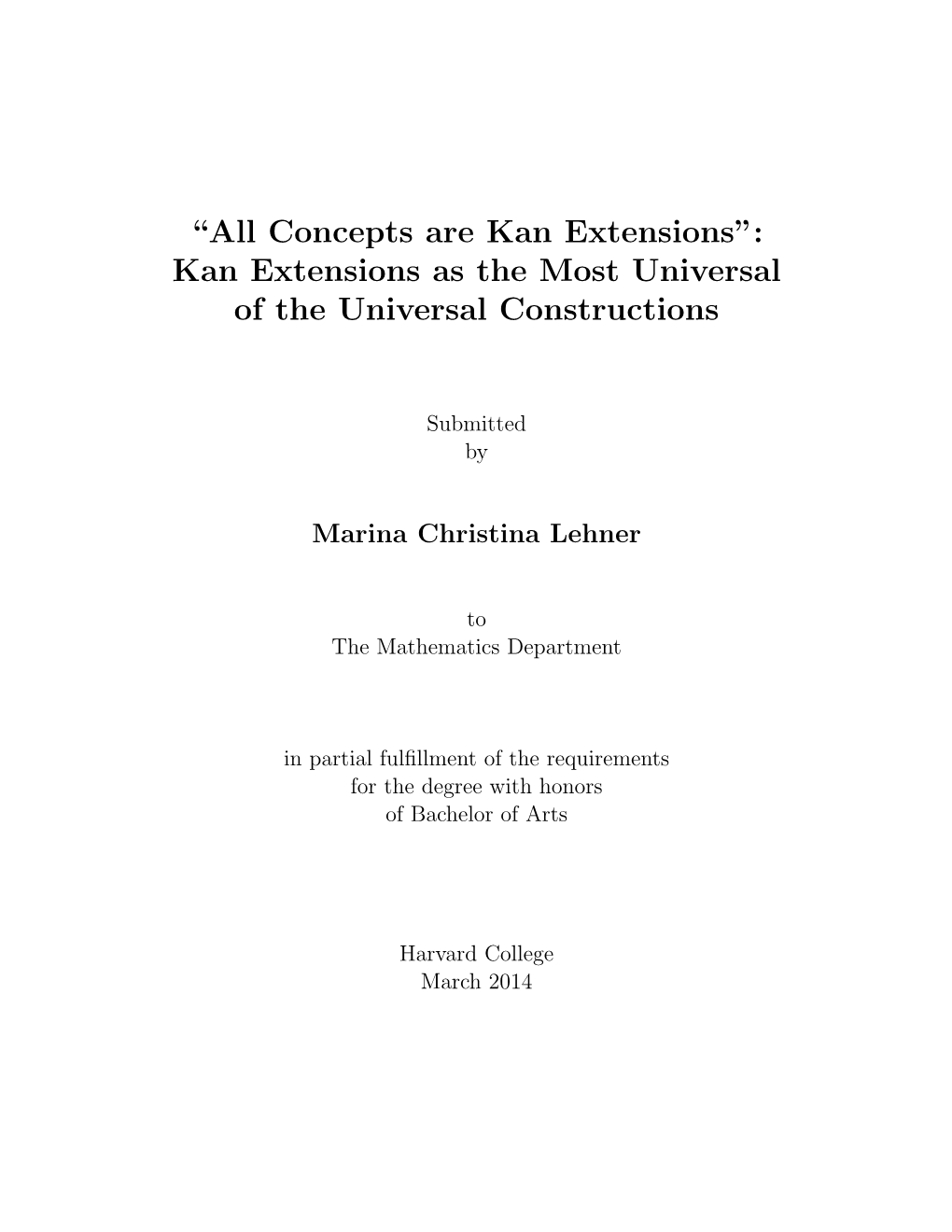 Concepts Are Kan Extensions”: Kan Extensions As the Most Universal of the Universal Constructions