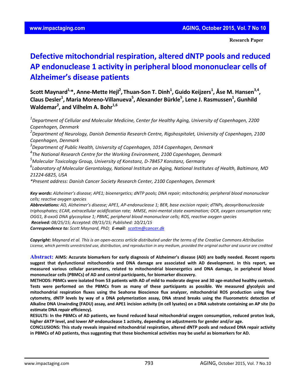 Defective Mitochondrial Respiration, Altered Dntp Pools and Reduced AP Endonuclease 1 Activity in Peripheral Blood Mononuclear Cells Of