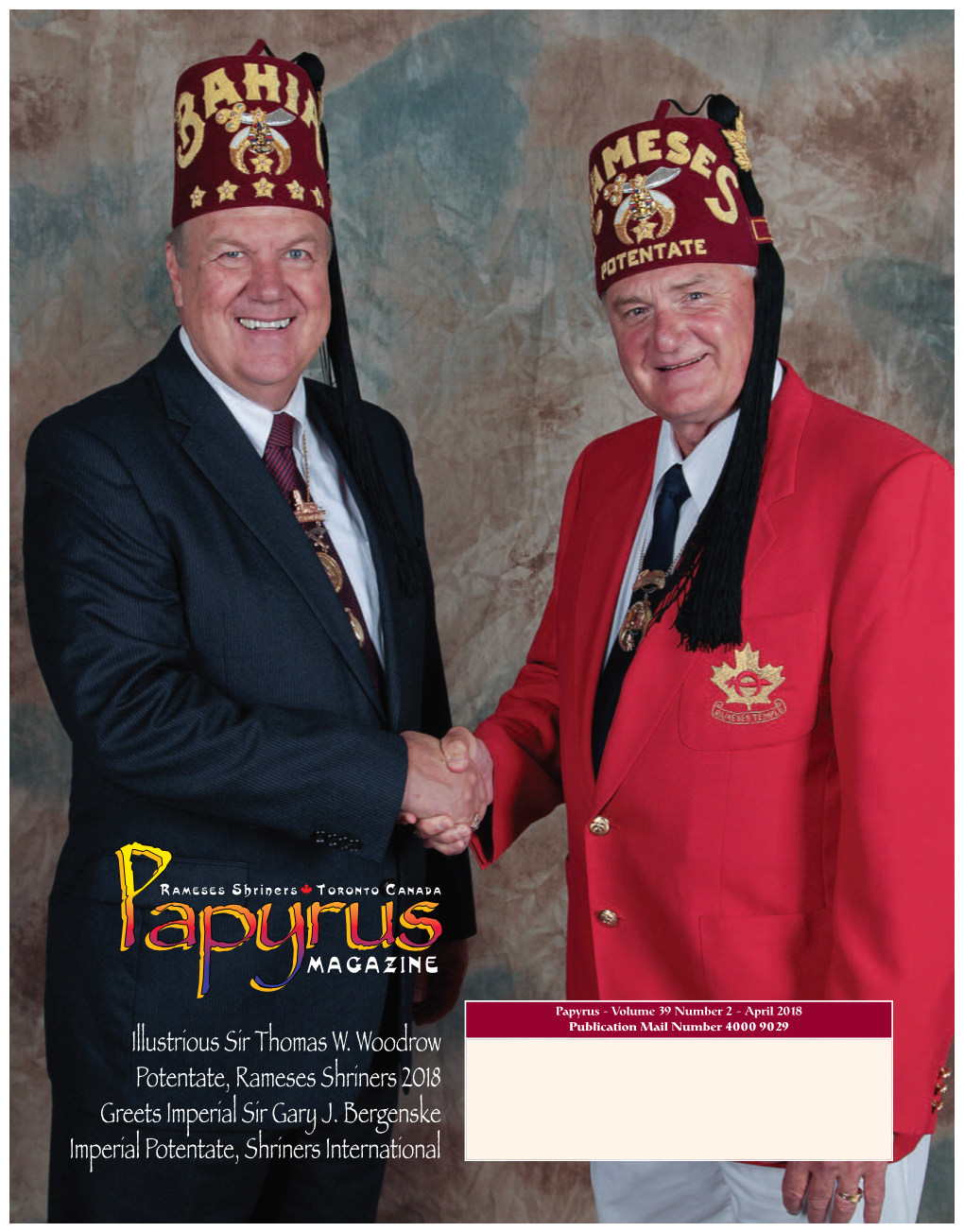 Illustrious Sir Thomas W. Woodrow Potentate, Rameses Shriners 2018 Greets Imperial Sir Gary J