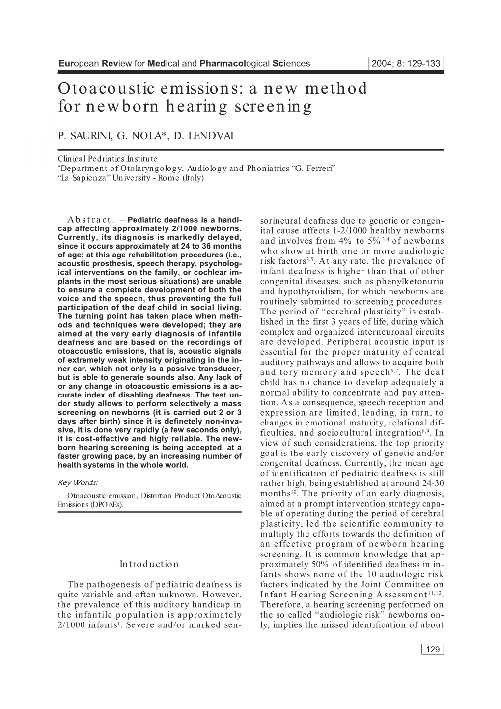 Otoacoustic Emissions: a New Method for Newborn Hearing Screening