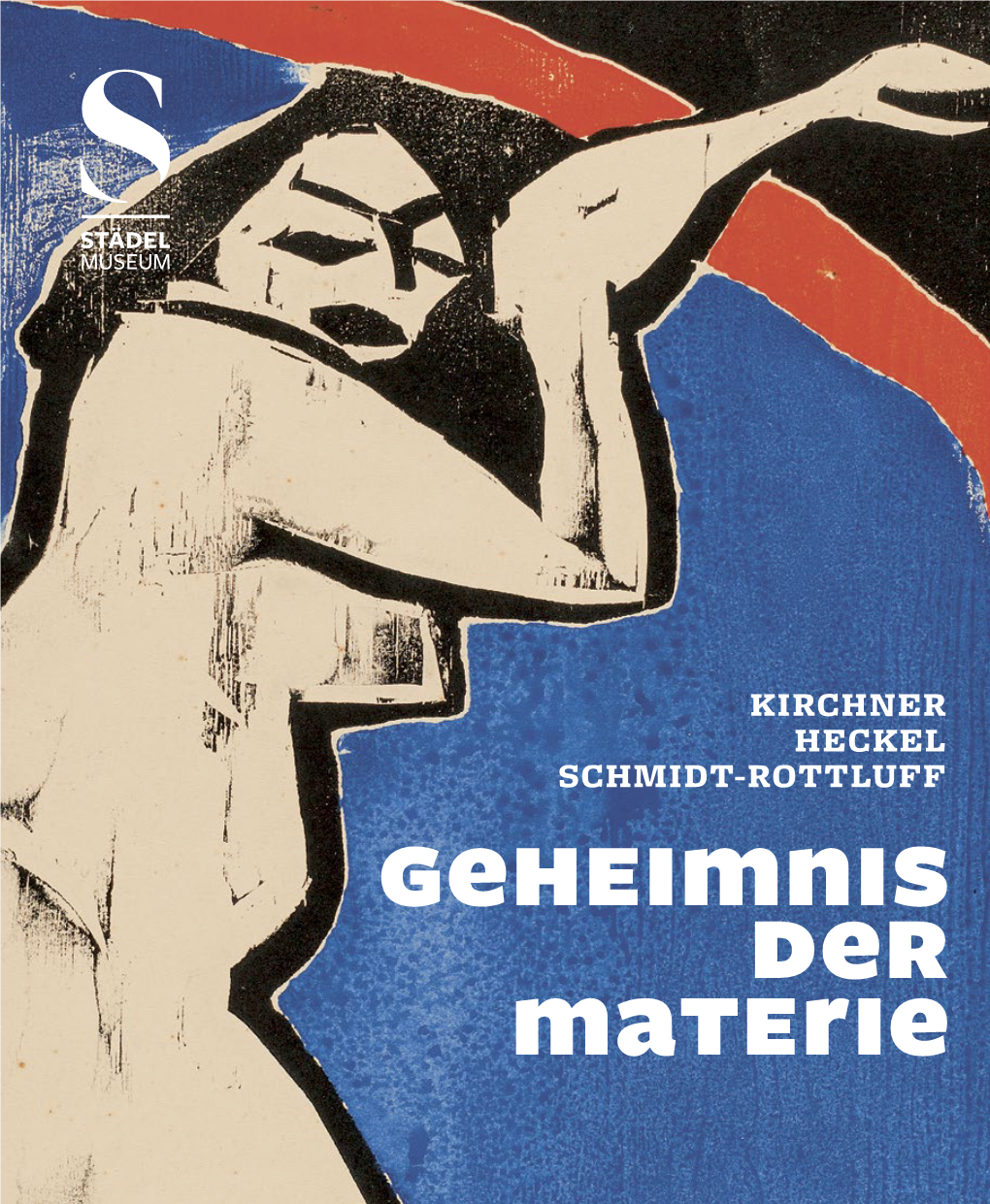 KIRCHNER HECKEL SCHMIDT-ROTTLUFF Geheimnis Der Materie KIRCHNER HECKEL SCHMIDT-ROTTLUFF Geheimnis Der Materie