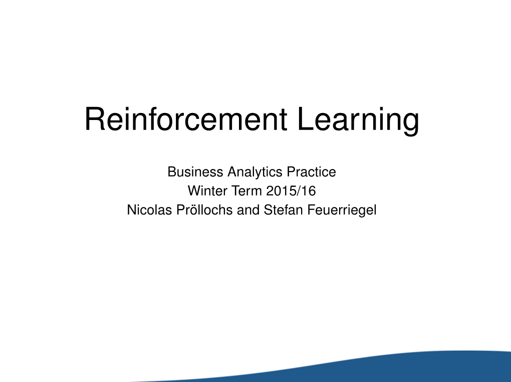 Reinforcement Learning