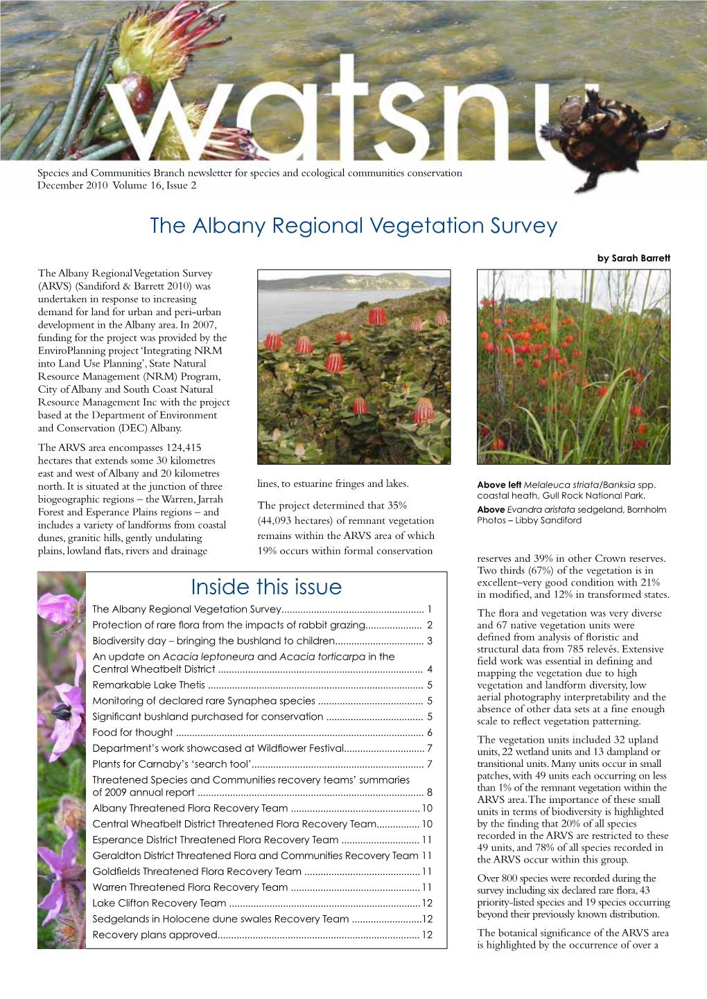 The Albany Regional Vegetation Survey Inside This Issue