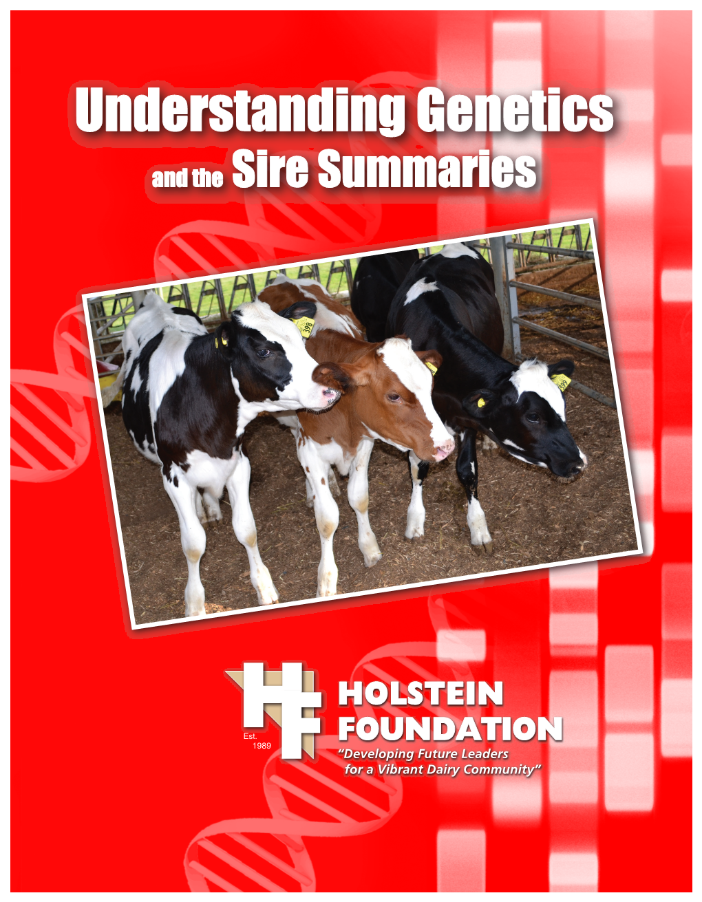 Understanding Genetics and the Sire Summaries