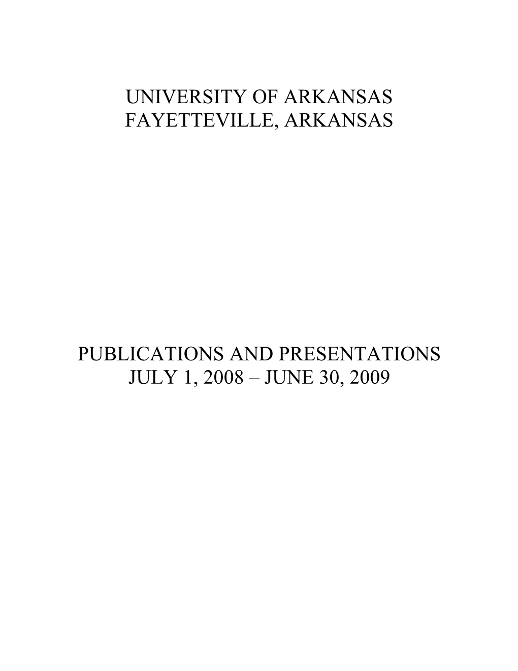 University of Arkansas Fayetteville, Arkansas