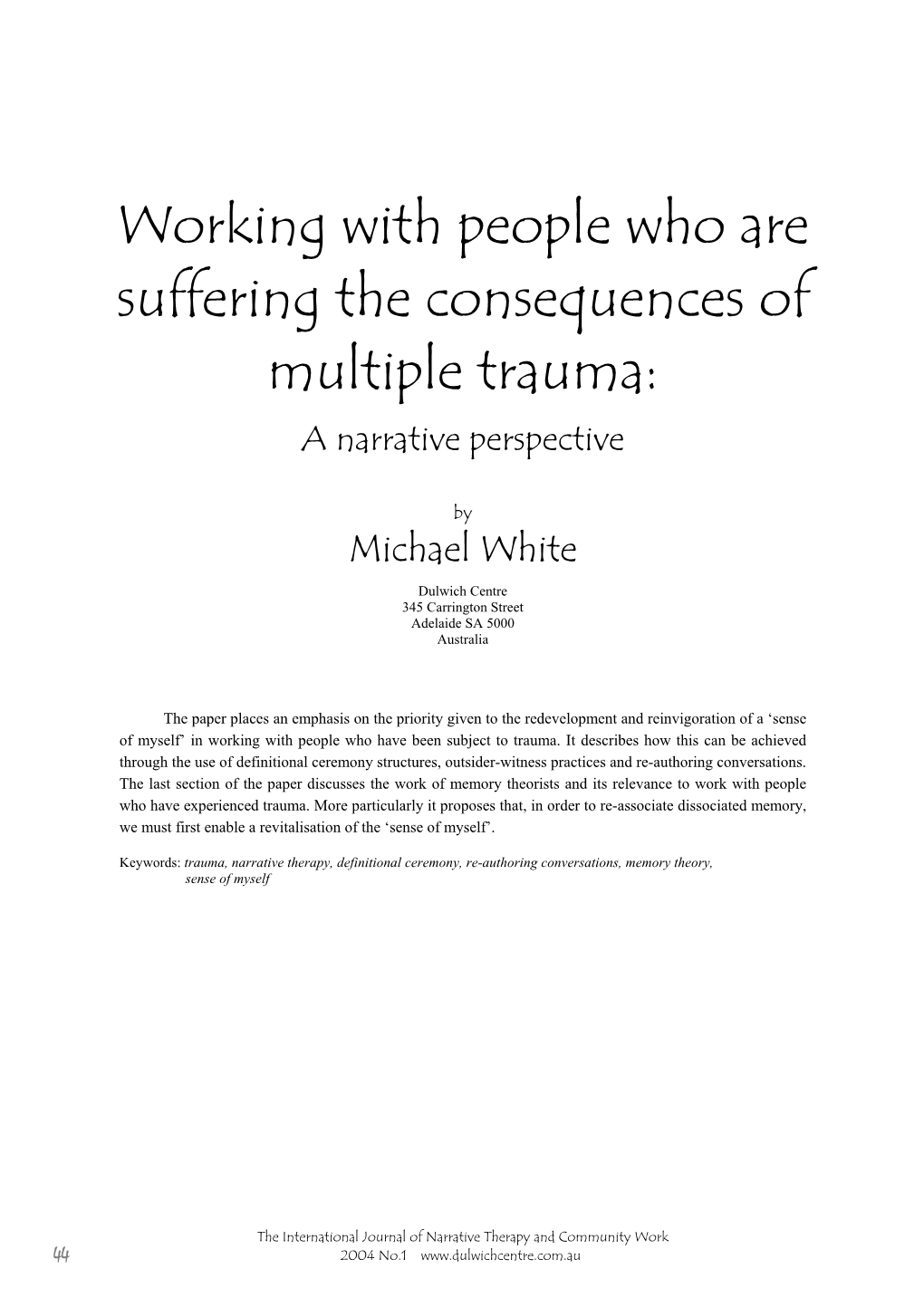 Working with People Who Are Suffering the Consequences of Multiple Trauma: a Narrative Perspective