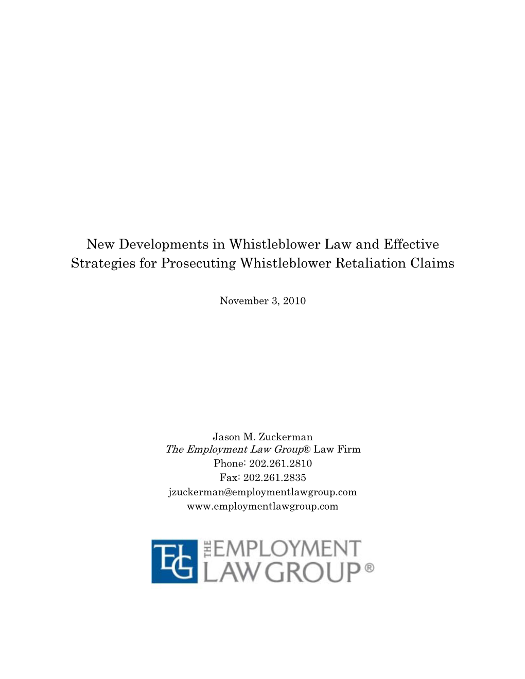 New Developments in Whistleblower Law and Effective Strategies for Prosecuting Whistleblower Retaliation Claims