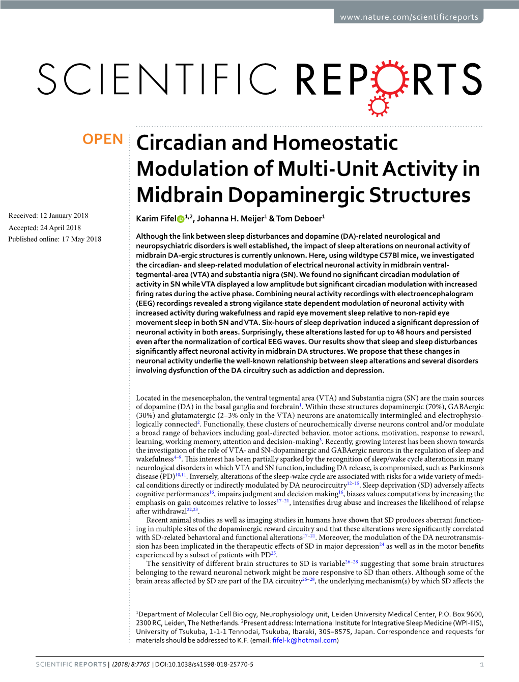 Circadian and Homeostatic Modulation of Multi-Unit Activity in Midbrain Dopaminergic Structures Received: 12 January 2018 Karim Fifel 1,2, Johanna H