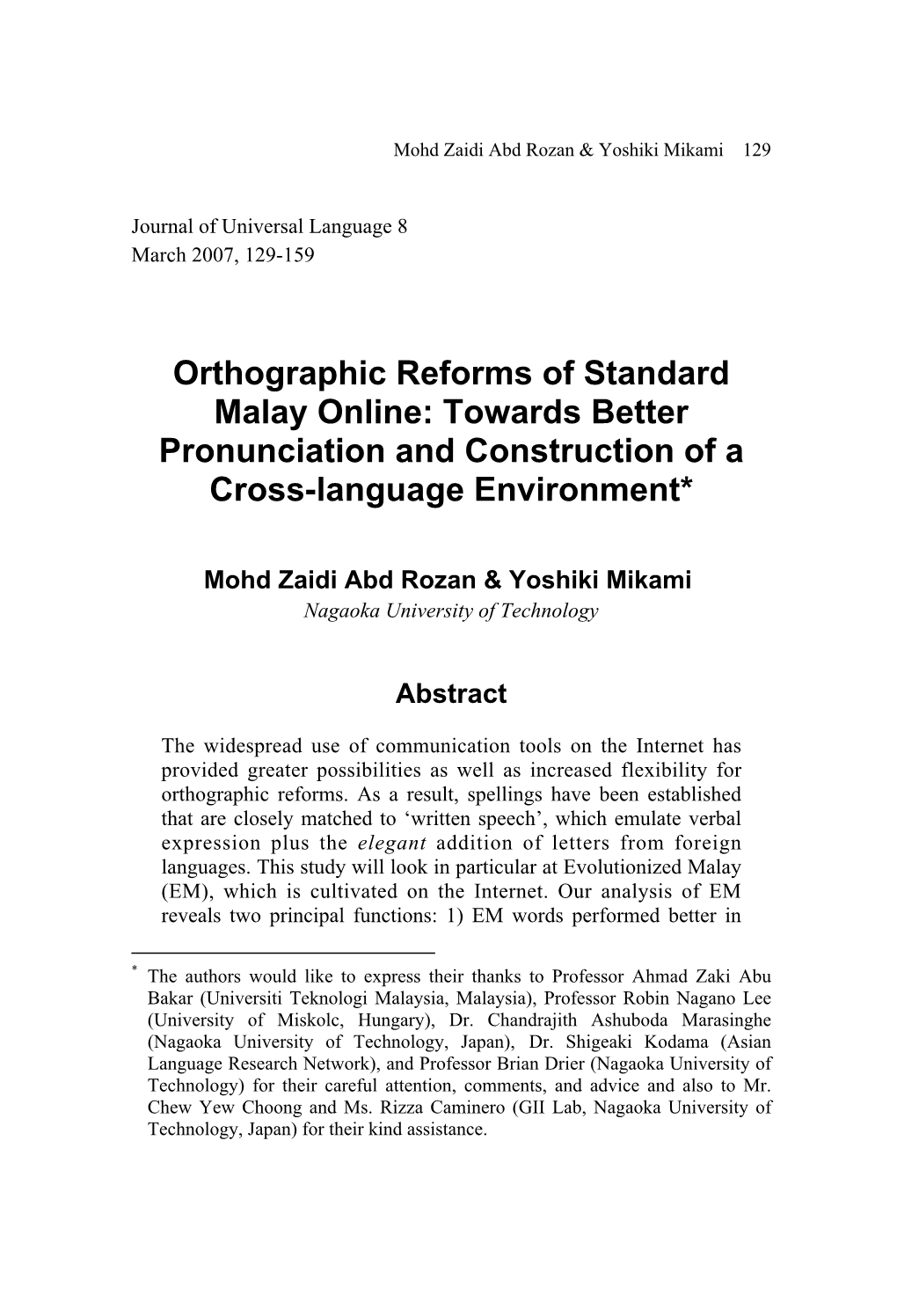 Orthographic Reforms of Standard Malay Online: Towards Better Pronunciation and Construction of a Cross-Language Environment*