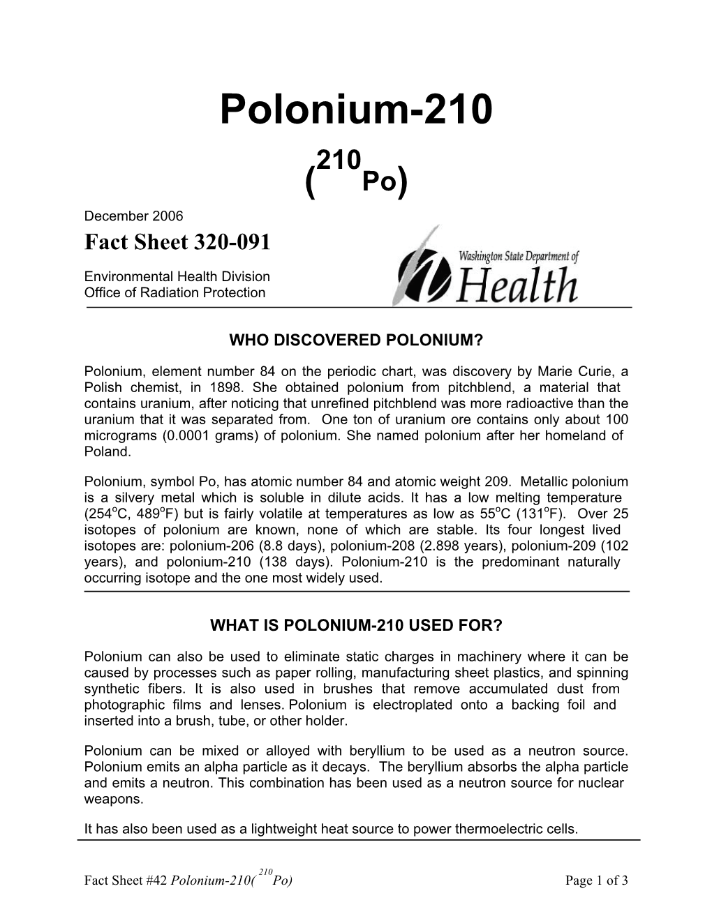 Polonium-210 210 ( Po) December 2006 Fact Sheet 320-091 Environmental Health Division Office of Radiation Protection