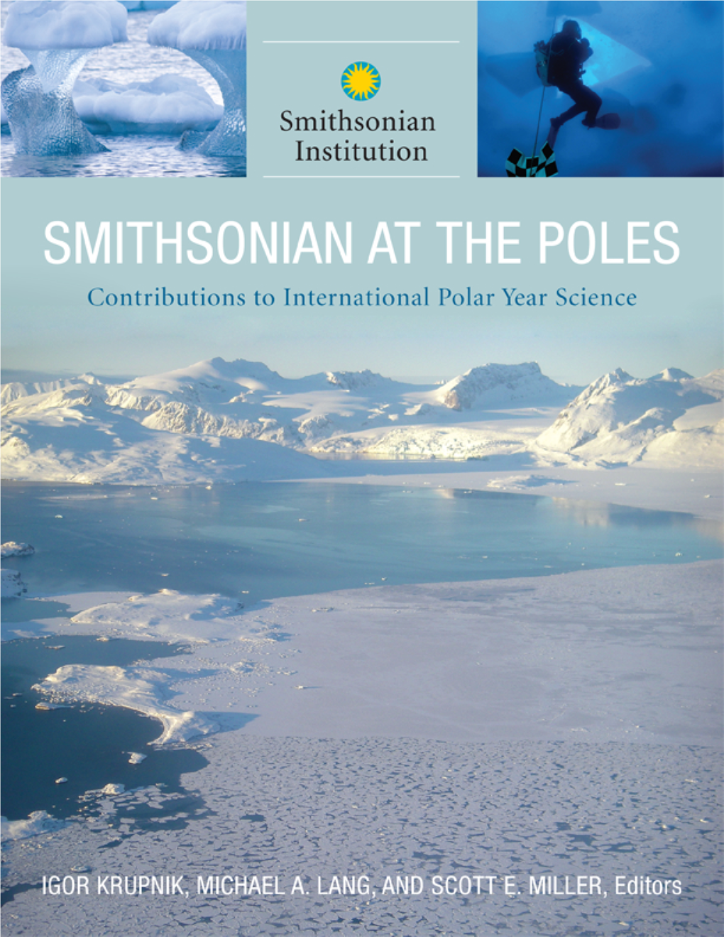 Smithsonian at the Poles Contributions to International Polar Year Science