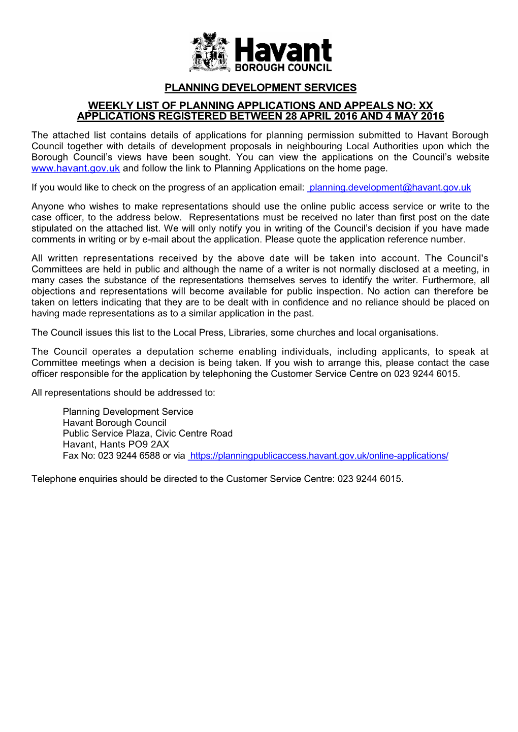 Planning Development Services Weekly List of Planning Applications and Appeals No: Xx Applications Registered Between 28 April 2