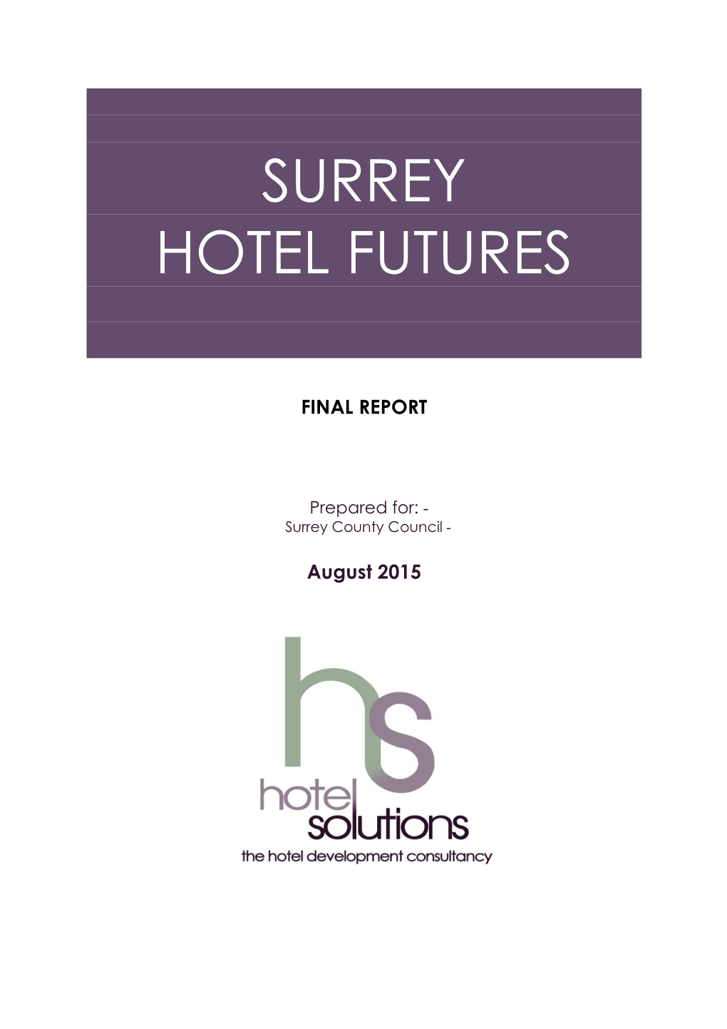 Surrey Hotel Futures Study- Final Report
