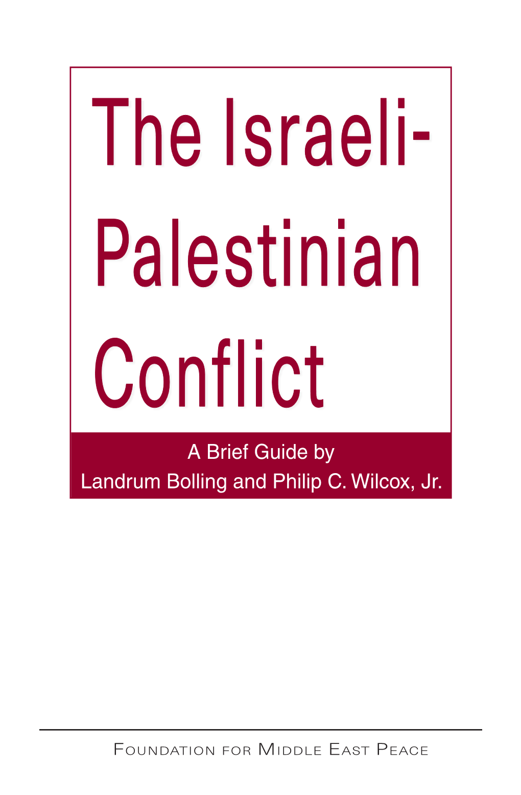 The Israeli- Palestinian Conflict