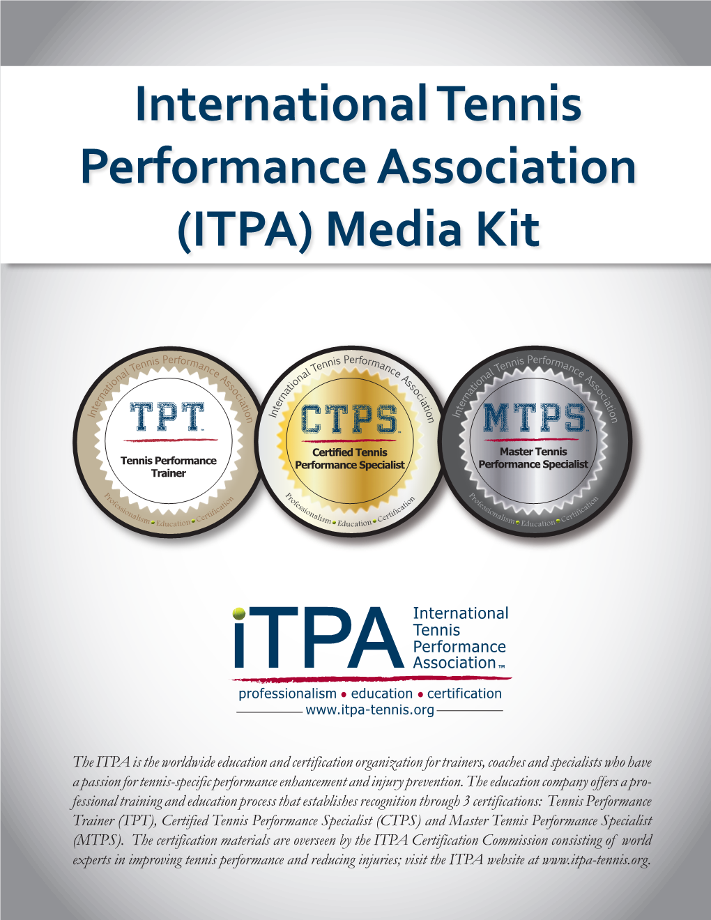 International Tennis Performance Association (ITPA) Media