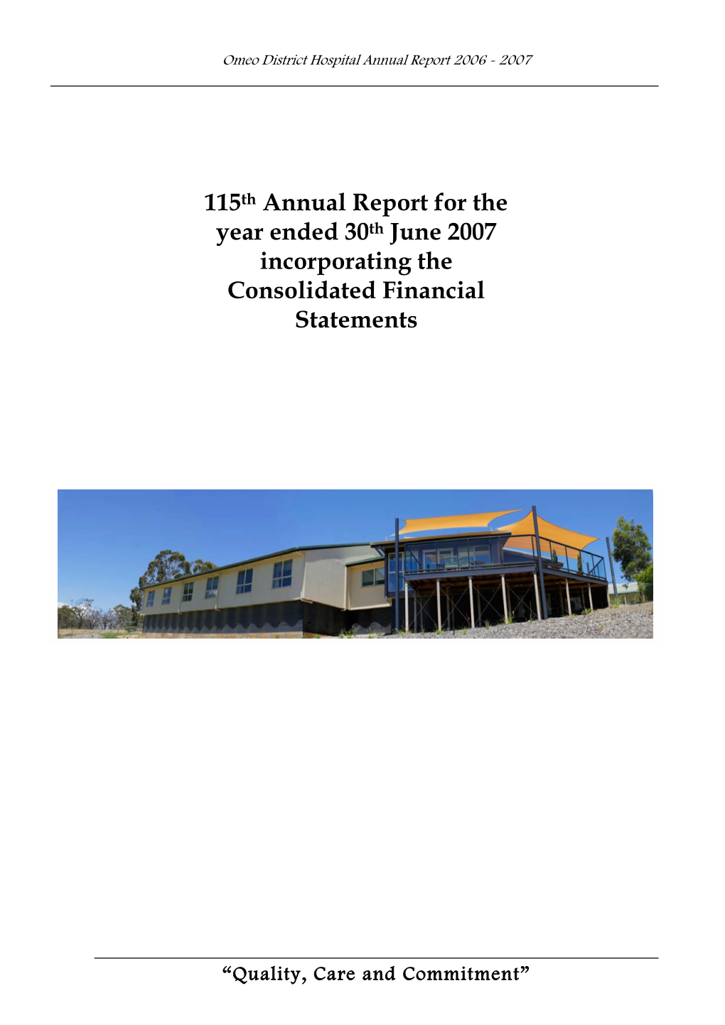 Omeo District Hospital Annual Report 2006 - 2007