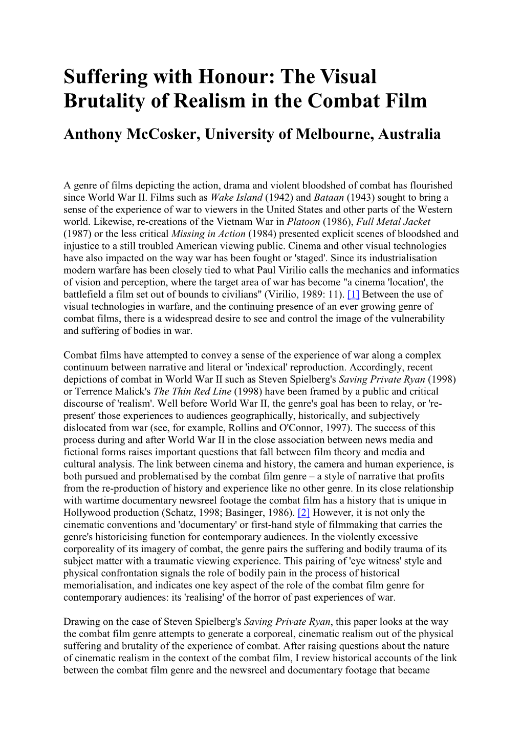 The Visual Brutality of Realism in the Combat Film Anthony Mccosker, University of Melbourne, Australia